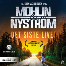 Det siste livet av Peter Mohlin og Peter Nyström (Nedlastbar lydbok)