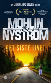 Det siste livet av Peter Mohlin og Peter Nyström (Ebok)