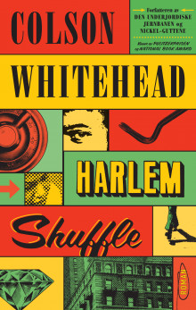 Harlem shuffle av Colson Whitehead (Innbundet)