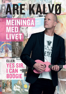 Meininga med livet av Are Kalvø (Ebok)