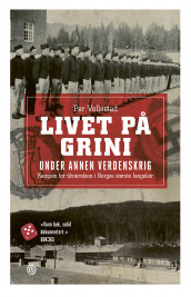 Livet på Grini under annen verdenskrig av Per Vollestad (Heftet)