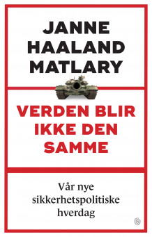 Verden blir ikke den samme av Janne Haaland Matlary (Ebok)