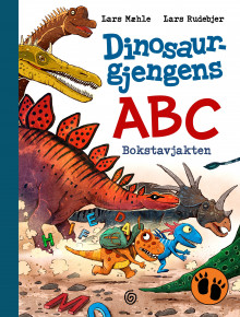 Dinosaurgjengens ABC av Lars Mæhle (Innbundet)