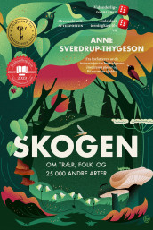 Skogen av Anne Sverdrup-Thygeson (Innbundet)