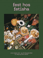Fest hos Fetisha av Fetisha Williams (Innbundet)