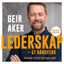 Lederskap av Geir Aker (Nedlastbar lydbok)