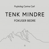 Tenk mindre av Carina Carl (Nedlastbar lydbok)