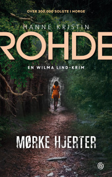 Mørke hjerter av Hanne Kristin Rohde (Heftet)