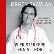 Vi er sterkere enn vi tror av Jørgen Skavlan (Nedlastbar lydbok)