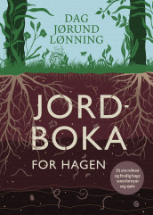 Jordboka for hagen av Dag Jørund Lønning (Ebok)