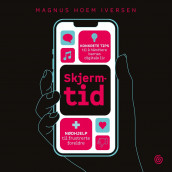 Skjermtid av Magnus Hoem Iversen (Nedlastbar lydbok)