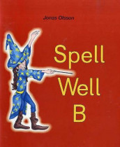 Spell well B av Jonas Olsson (Heftet)