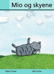 Mio og skyene av Nigel Croser (Heftet)
