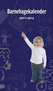 Barnehagekalenderen 2011-2012 av Kjell Holst og Kari Lise Barstad (Andre varer)