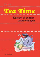 Tea time av Lotta Berge (Heftet)