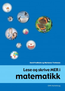 Lese og skrive MER i matematikk av Gerd Fredheim og Marianne Trettenes (Heftet)