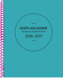 Ukeplanlegger for lærere på barnetrinnet 2016-2017 (Andre varer)