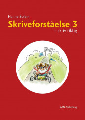 Skriveforståelse 3 av Hanne Solem (Heftet)