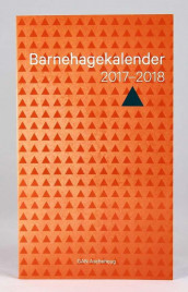 Barnehagekalender 2017-2018 av Kari Lise Barstad og Kjell Holst (Andre varer)