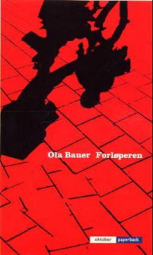 Forløperen av Ola Bauer (Heftet)