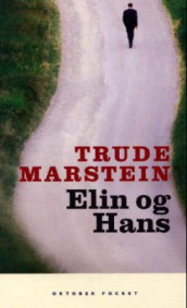 Elin og Hans av Trude Marstein (Heftet)