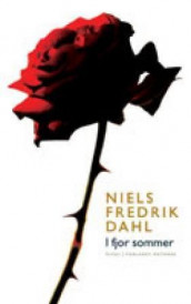 I fjor sommer av Niels Fredrik Dahl (Innbundet)