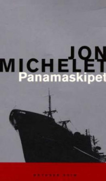 Panamaskipet av Jon Michelet (Heftet)