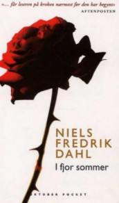 I fjor sommer av Niels Fredrik Dahl (Heftet)