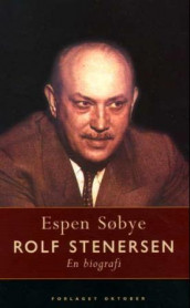Rolf Stenersen av Espen Søbye (Heftet)