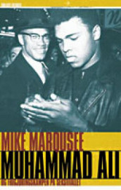 Muhammad Ali og frigjøringskampen på sekstitallet av Mike Marqusee (Heftet)