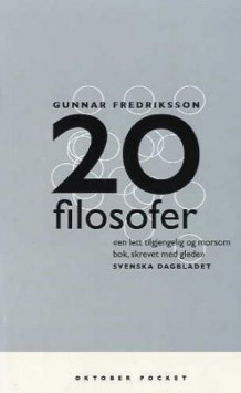 20 filosofer av Gunnar Fredriksson (Heftet)