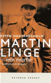 Martin Linge, min morfar av Espen Haavardsholm (Heftet)