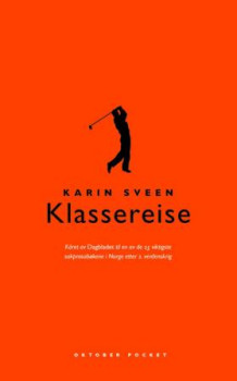 Klassereise av Karin Sveen (Heftet)