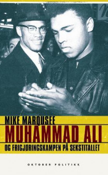 Muhammad Ali og frigjøringskampen på sekstitallet av Mike Marqusee (Heftet)