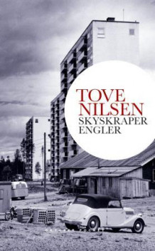Skyskraperengler av Tove Nilsen (Heftet)