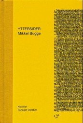 Yttersider av Mikkel Bugge (Ebok)
