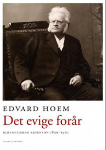 Det evige forår av Edvard Hoem (Innbundet)