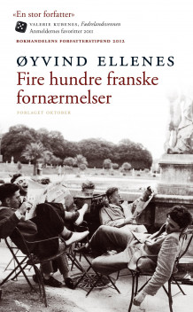 Fire hundre franske fornærmelser, eller Gymnaset Corneille i Rouen av Øyvind Ellenes (Heftet)