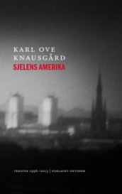 Sjelens Amerika av Karl Ove Knausgård (Ebok)