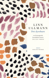Det dyrebare av Linn Ullmann (Heftet)