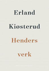 Henders verk av Erland Kiøsterud (Ebok)