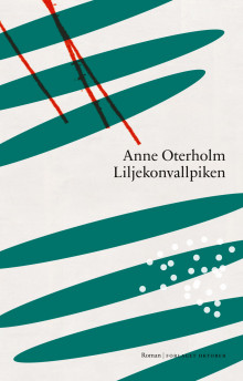 Liljekonvallpiken av Anne Oterholm (Ebok)
