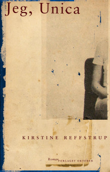 Jeg, Unica av Kirstine Reffstrup (Innbundet)