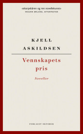 Vennskapets pris av Kjell Askildsen (Heftet)
