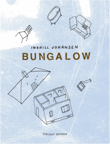 Bungalow av Inghill Johansen (Ebok)