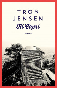 Til Capri av Tron Jensen (Ebok)