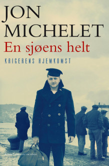 En sjøens helt av Jon Michelet (Innbundet)