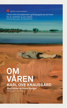 Om våren av Karl Ove Knausgård (Heftet)