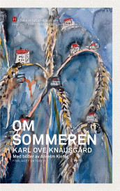 Om sommeren av Karl Ove Knausgård (Heftet)