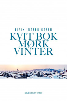 Kvit bok mørk vinter av Eirik Ingebrigtsen (Ebok)